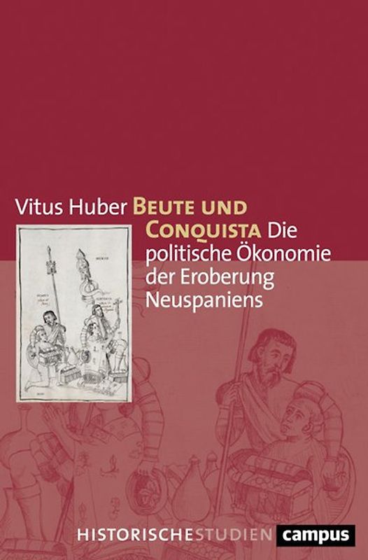 Beute und Conquista