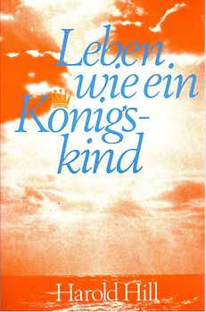 Leben wie ein Königskind