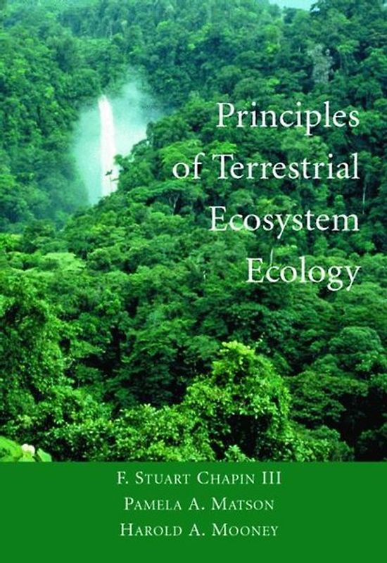 Principles of Terrestrial Ecosystem Ecology
