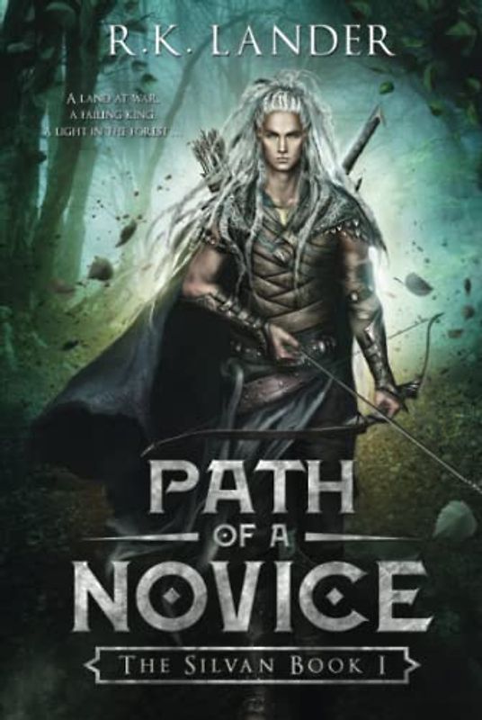 Path of a Novice: The Silvan Book I