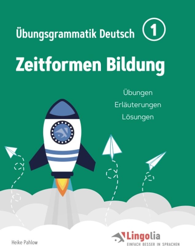 Lingolia Übungsgrammatik Deutsch Teil 1