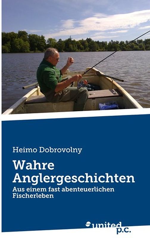 Wahre Anglergeschichten