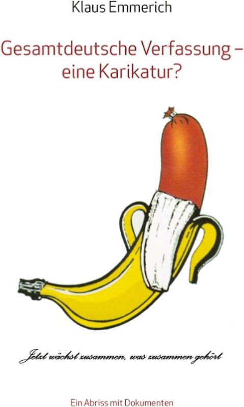 Gesamtdeutsche Verfassung - eine Karikatur?