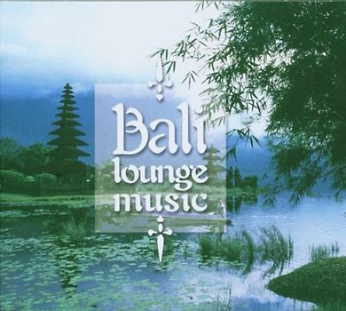 Various - Bali Lounge Music CD