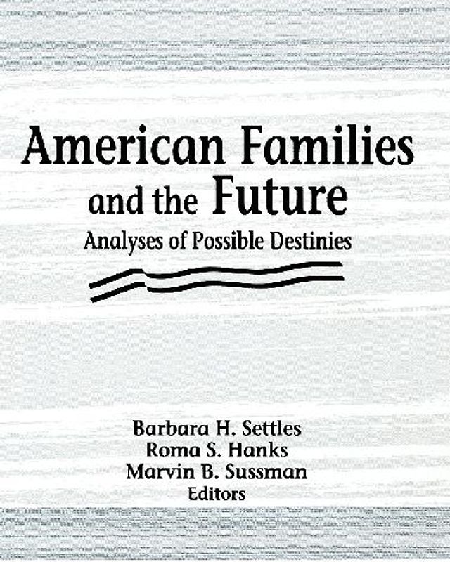 American Families and the Future