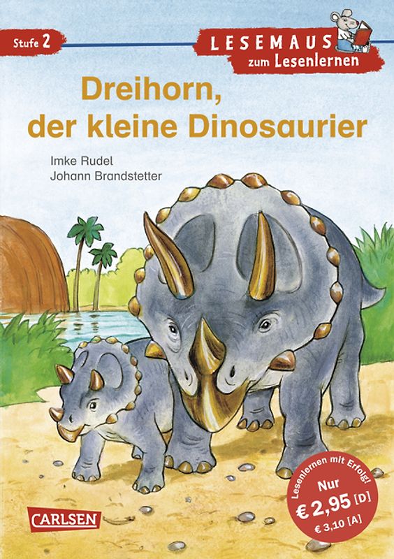LESEMAUS zum Lesenlernen Stufe 2: Dreihorn, der kleine Dinosaurier
