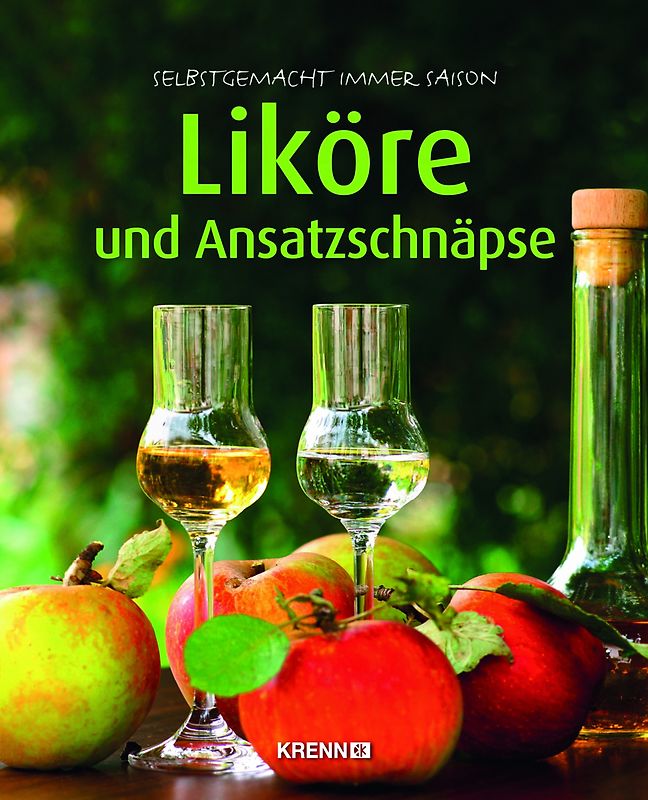 Liköre und Ansatzschnäpse