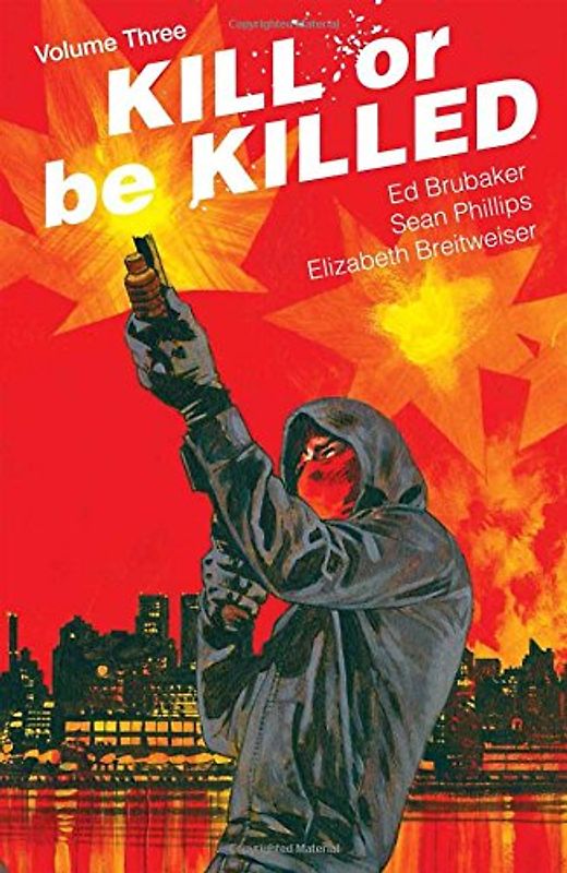 Kill or Be Killed Volume 3