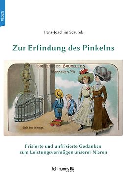 Zur Erfindung des Pinkelns