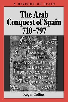 Arab Conquest Spain 710-797