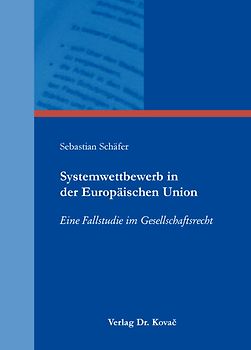 Systemwettbewerb in der Europäischen Union