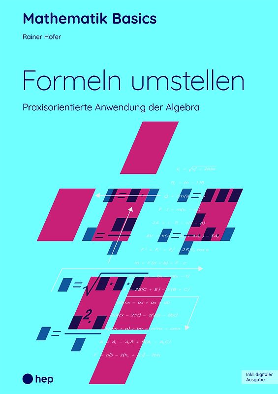 Formeln umstellen (Print inkl. E-Book Edubase)