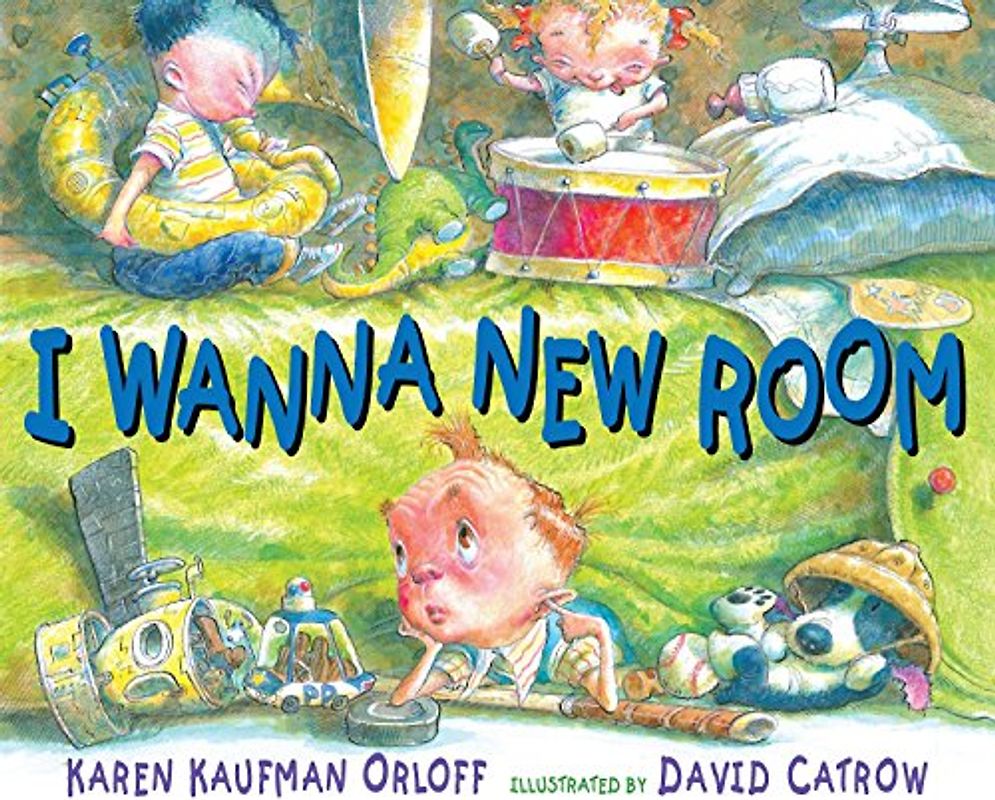 I Wanna New Room - Kaufman Orloff, Karen