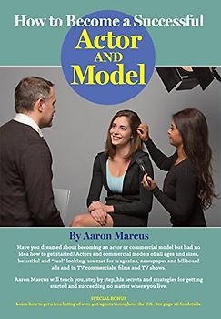 How to Become a Successful Actor and Model