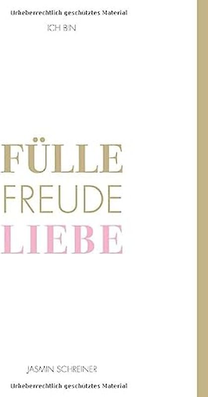 Fülle Freude Liebe