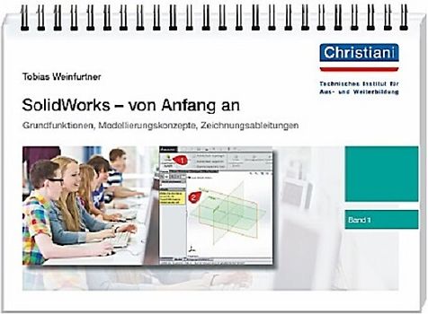 SolidWorks - von Anfang an