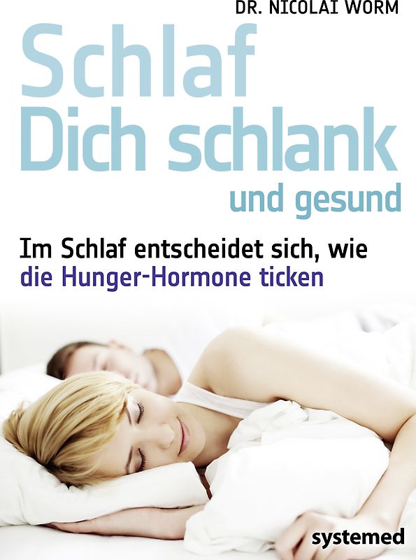 Schlaf Dich schlank und gesund