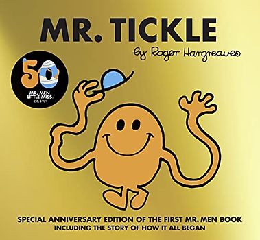 Mr. Tickle 50th Anniversary Edition: The Brilliantly Funny Classic Children’s illustrated Series