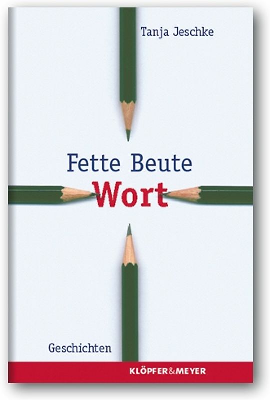 Fette Beute Wort
