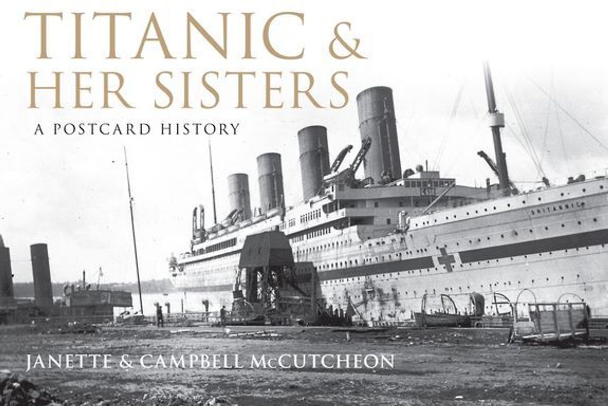 Titanic and Her Sisters