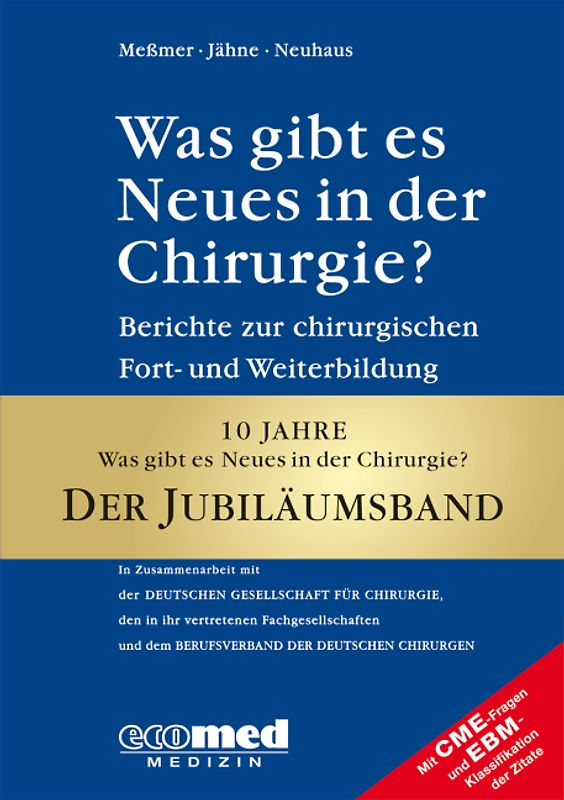 Was gibt es Neues in der Chirurgie? Jahresband 2008