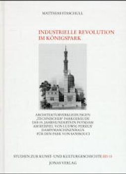 Industrielle Revolution im Königspark