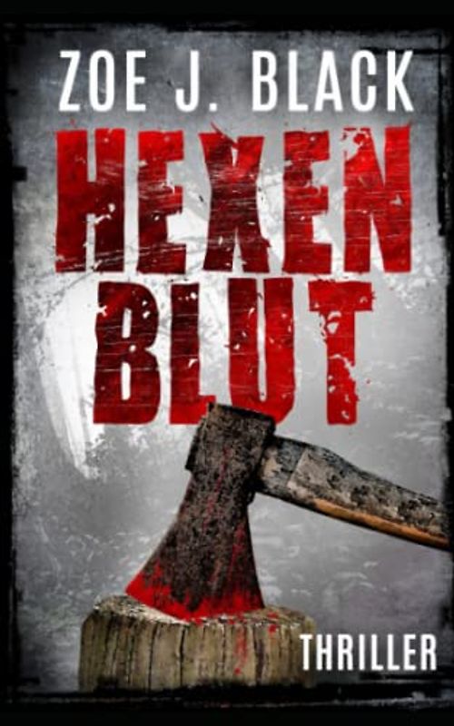 Hexenblut: Thriller (Künzel & Lobenstein-Thriller)