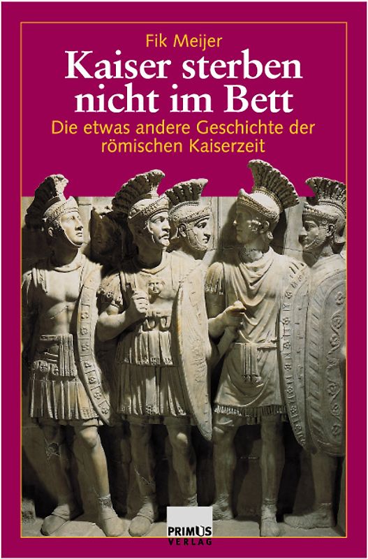 Kaiser sterben nicht im Bett