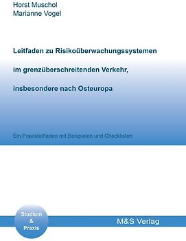 Leitfaden zu Risikoüberwachungssystemen im grenzüberschreitenden Verkehr, insbesondere in Osteuropa