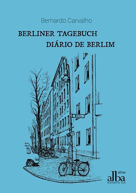 Berliner Tagebuch – Diário de Berlim