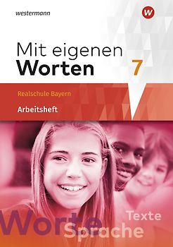 Mit eigenen Worten - Sprachbuch für bayerische Realschulen Ausgabe 2016