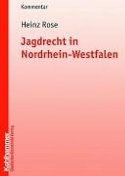Jagdrecht in Nordrhein-Westfalen
