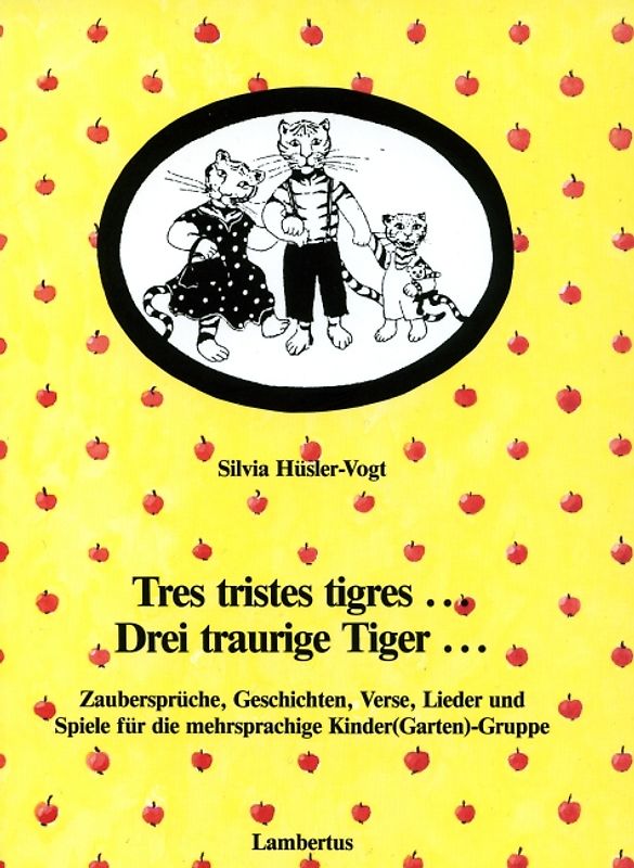 tres tristes tigres Drei traurige Tiger