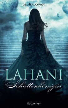 Lahani: Schattenkönigin