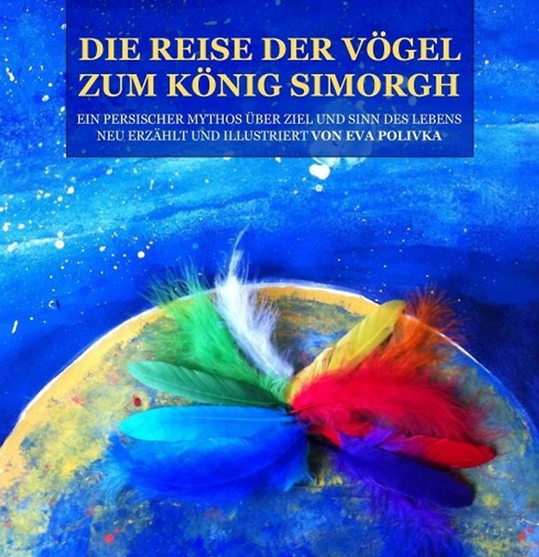 Die Reise der Vögel zum König Simorgh