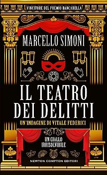 Il teatro dei delitti. Un'indagine di Vitale Federici