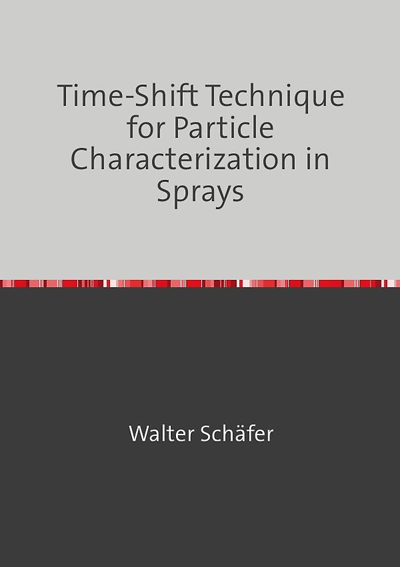 Time-Shift Technique for Particle Characterization in Sprays