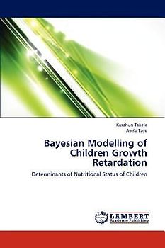 Bayesian Modelling of Children Growth Retardation