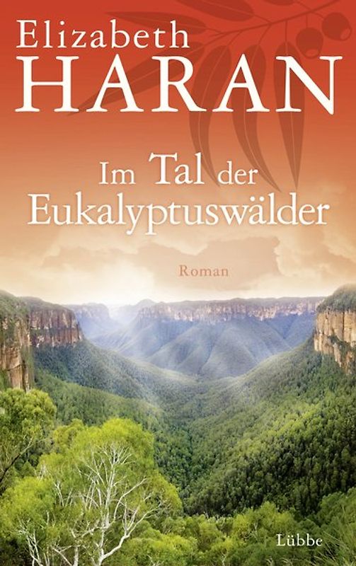 Im Tal der Eukalyptuswälder