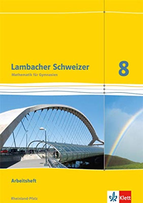 Lambacher Schweizer Mathematik 8. Ausgabe Rheinland-Pfalz: Arbeitsheft plus Lösungsheft Klasse 8 (Lambacher Schweizer. Ausgabe für Rheinland-Pfalz ab 2012)