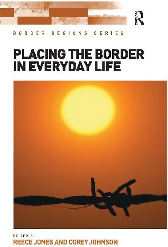 Placing the Border in Everyday Life