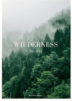 Wilderness Secrets: Forest Coffee Table Book (Green): Large 8.25x11 Inches, Cocktail Table Book Nature Colorful, 76 Pages in High Vibrant Color Photography with Interesting Nature Survival Hacks