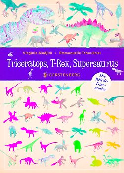 Triceratops, T-Rex, Supersaurus
