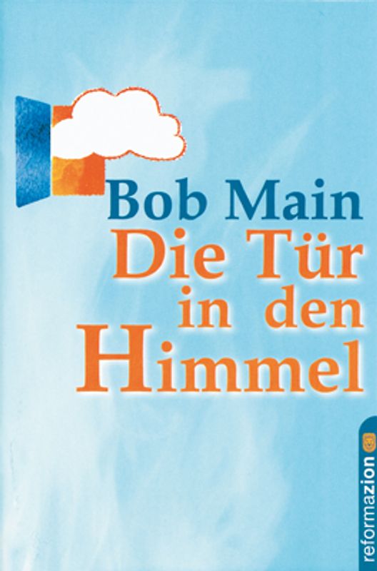 Die Tür in den Himmel