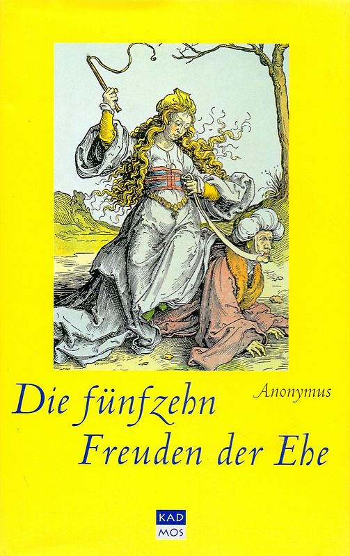 Die fünfzehn Freuden der Ehe