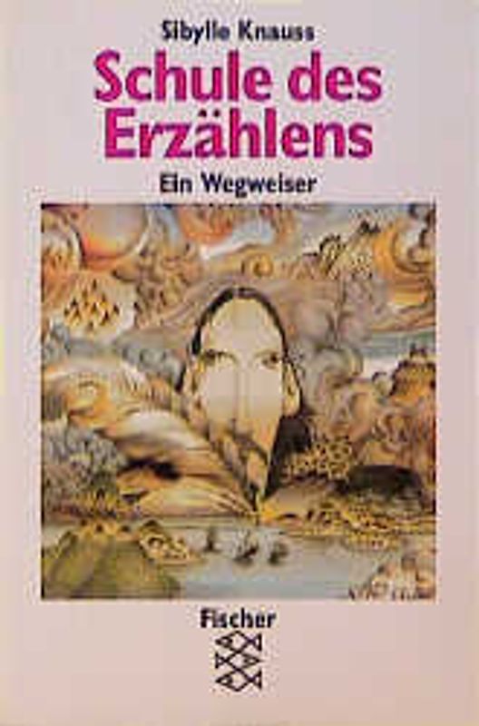 Schule des Erzählens. Ein Handbuch