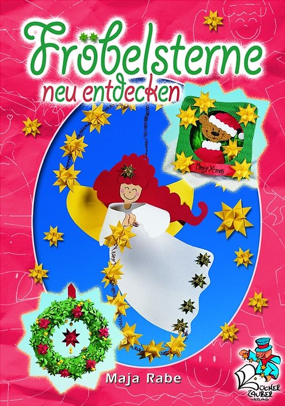 Fröbelsterne neu entdecken