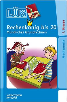 LÜK-Übungshefte / LÜK. Mathematik / 1. Klasse - Mathematik: Rechenkönig bis 20
