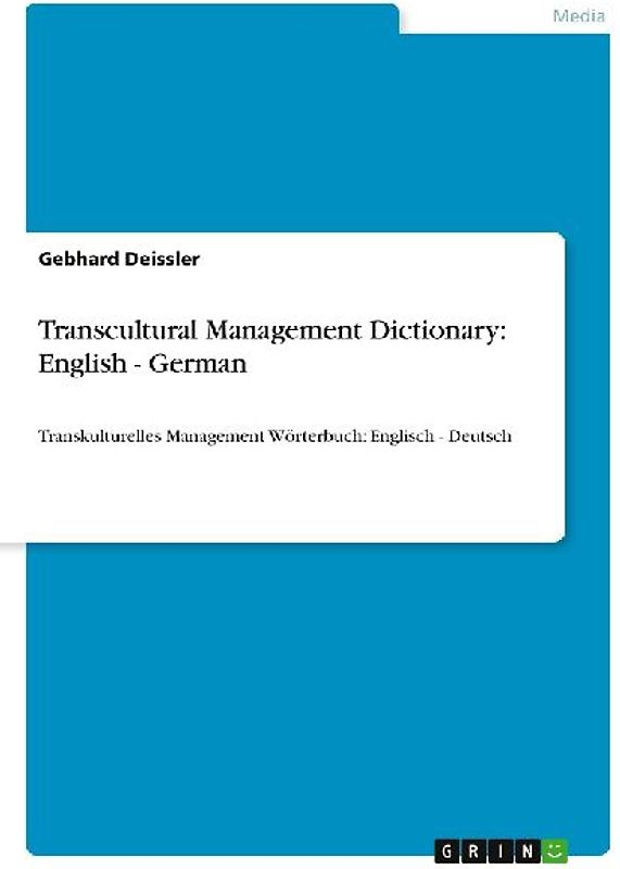 Transcultural Management Dictionary: English - German