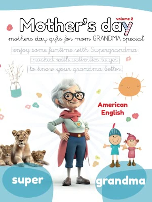 MOTHER'S DAY: Mothers day gifts for mom GRANDMA special. Enjoy some funtime with Supergrandma packed with activities to get to know your grandma ... presents. Grandmom present. (Lola Pirindola)